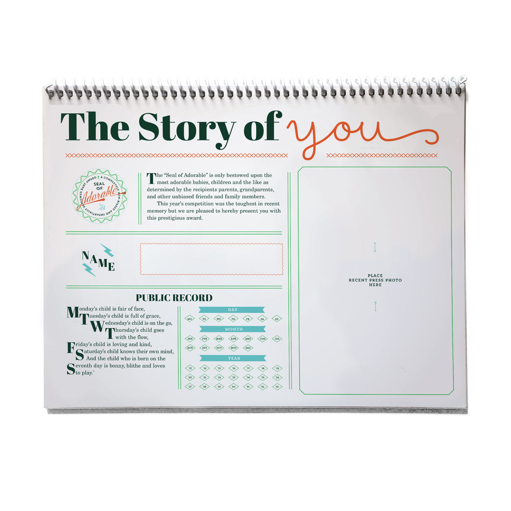 The Story of You: An undated 13 month keepsake calendar for baby.