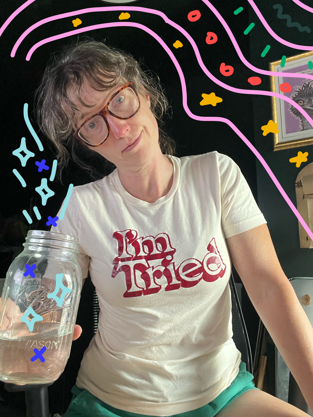 I'm tried (my perimenopause slogan t-shirt)