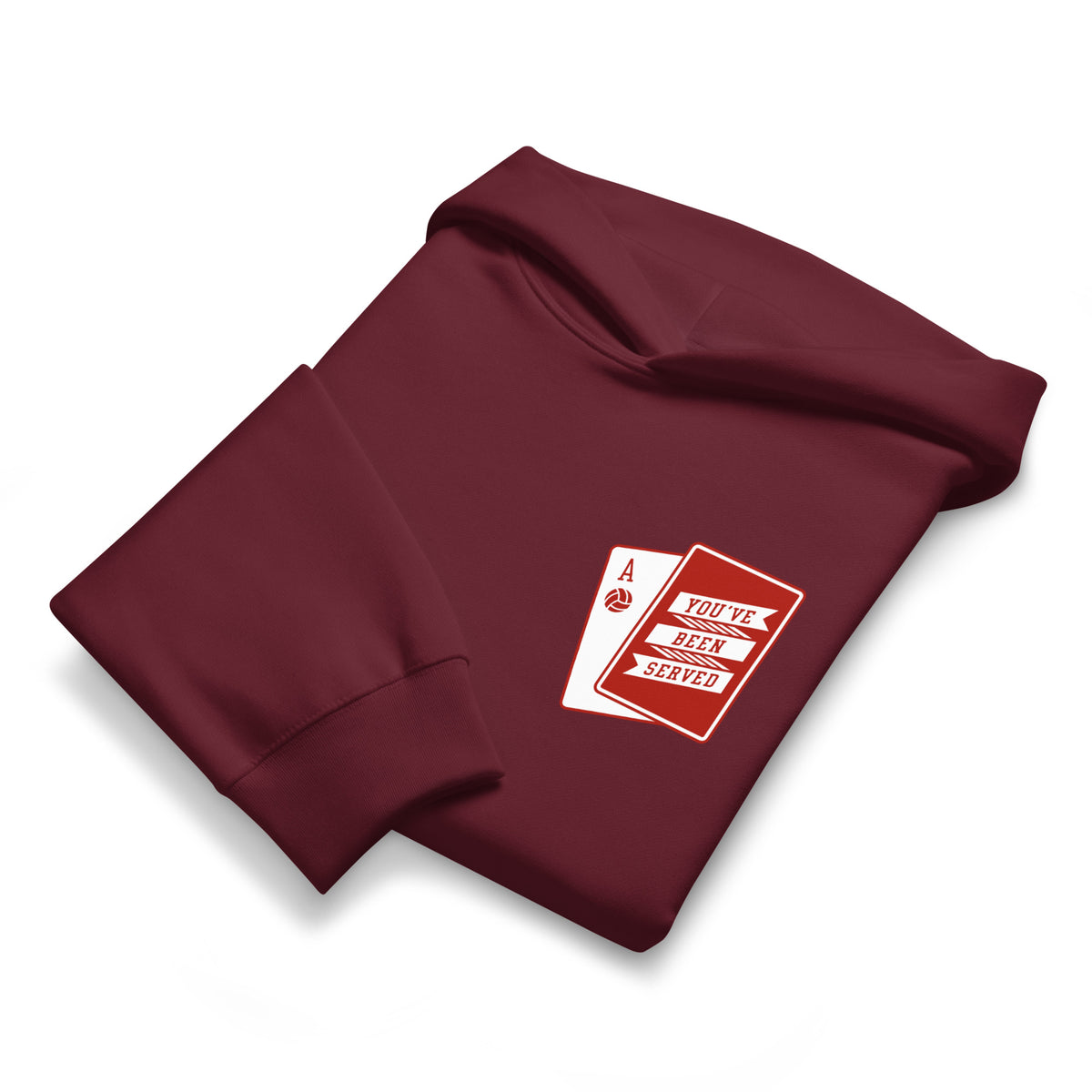 You've Been Served Volleyball Hoodie Folded maroon